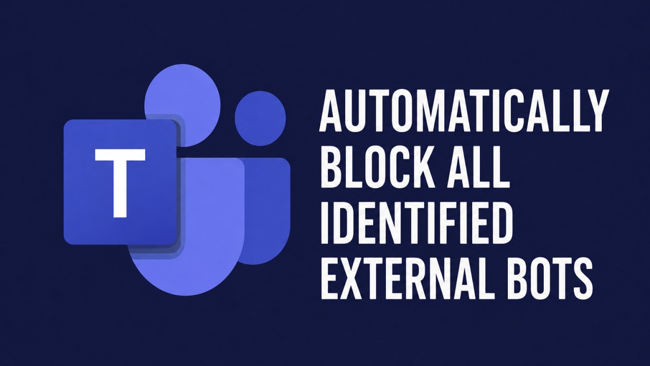 A Microsoft Teams új vezérlőkkel automatikusan blokkolhatja a külső botokat
